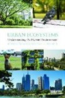 Michael A. Chadwick, Michael A. (King's College London Chadwick, Chadwick Michael A., Robert A. Francis, Robert A. (King's College London Francis, Robert A. (King''s College London Francis... - Urban Ecosystems