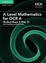 Vesna Kadelburg, Vesna Woolley Kadelburg, Kadelburg Vesna, Ben Woolley, Woolley Ben - A Level Mathematics for Ocr a Student Book 2 (Year 2)