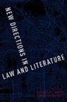 Elizabeth S. (Associate Professor of Englis Anker, Elizabeth S. Anker, Elizabeth S. (Associate Professor of English Anker, Anker Elizabeth S., Bernadette Meyler, Bernadette (Carl and Sheila Spaeth Professor of Law Meyler - New Directions in Law and Literature