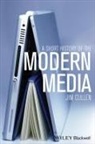 Jim Cullen, Jim (Ethical Cultural Fieldston School Cullen, Jim Cullen - Short History of the Modern Media