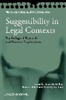 Fiona Gabbert, Gabbert Fiona, David J La Rooy, La Rooy David J., Anne M Ridley, Anne M. (London Southbank University Ridley... - Suggestibility in Legal Contexts