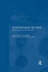 Elena Lawson Korosteleva, Elena Korosteleva, Colin Lawson, Rosalind Marsh - Contemporary Belarus