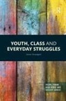 Steven Threadgold, Steven (University of Newcastle Threadgold - Youth, Class and Everyday Struggles