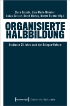 Lu Geisler, Lukas Geisler, Clara Gutjahr, David Morley, Lisa Marie Münster, Moritz Richter - Organisierte Halbbildung