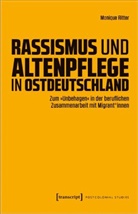 Monique Ritter - Rassismus und Altenpflege in Ostdeutschland