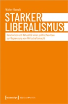 Carsten Herrmann-Pillath, Walter Oswalt, Walter Oswalt (verst., Walter Oswalt (verst.) - Starker Liberalismus