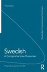 Ian Hinchliffe, Ian Holmes Hinchliffe, Philip Holmes, Philip (Freelance Translator Holmes - Swedish: A Comprehensive Grammar