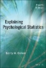 Barry H Cohen, Barry H. Cohen, Barry H. (New York University Cohen - Explaining Psychological Statistics