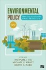 Norman J. Kraft Vig, Michael E. Kraft, Barry G. Rabe, Norman J. Vig - Environmental Policy