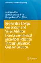 Ipsita Dipamitra Behera, Alok Prasad Das, Narayan Prasad Das, Ipsita Dipamitra Behera, Narayan Prasad Das - Renewable Energy Generation and Value Addition from Environmental Microfiber Pollution Through Advanced Greener Solution