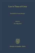 Eric Hilgendorf - Law in Times of Crisis.