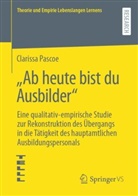 Clarissa Pascoe - "Ab heute bist du Ausbilder"