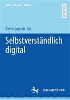 Karen Joisten - Selbstverständlich digital