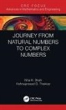 Nita H. Shah, Nita H. (Gujarat University Shah, Shah Nita H., Vishnuprasad D. Thakkar, Vishnuprasad D. (Gujarat University Thakkar - Journey From Natural Numbers to Complex Numbers