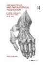 Martin Bressani, Bressani Martin - Architecture and the Historical Imagination