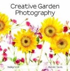 Harold Davis, Davis Harold - Creative Garden Photography