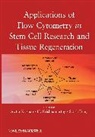 Awtar Krishan, Awtar Krishnamurthy Krishan, KRISHAN AWTAR TOTEY SATISH KRISH, H Krishnamurthy, Satish Totey, Awtar Krishan... - Applications of Flow Cytometry in Stem Cell Research and Tissue