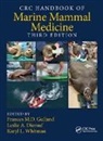 Frances M.D. (Marine Mammal Center Gulland, Leslie A. Dierauf, Leslie A. (Seattle Dierauf, Frances M. D. Gulland, Frances M.D. (Marine Mammal Center Gulland, Gulland Frances M.D.... - Crc Handbook of Marine Mammal Medicine