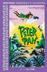 J M Barrie, Jm Barrie - Oxford Children's Classics: Peter Pan