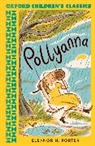 Eleanor H. Porter, Porter Eleanor H. - Oxford Children's Classics: Pollyanna