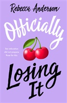Rebecca Anderson, Anderson Rebecca - Officially Losing It