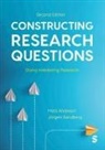 Mats Alvesson, Mats Sandberg Alvesson, Jorgen Sandberg, Sandberg Jorgen - Constructing Research Questions