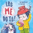 Simon Philip, Philip Simon, Ella Okstad, Okstad Ella - Let Me Do It!