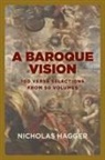 Nicholas Hagger, Hagger Nicholas - Baroque Vision, A