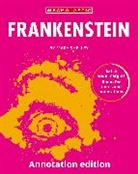 Mary Shelley, Shelley Mary - Frankenstein: Annotation Edition