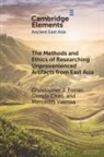 Glenda Chao, Glenda (Ursinus College Chao, Christopher Foster, Christopher J. Foster, Christopher J. Chao Foster, Mercedes Valmisa... - Methods and Ethics of Researching Unprovenienced Artifacts From East