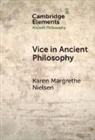 Karen Margrethe Nielsen, Karen Margrethe (University of Oxford) Nielsen, Nielsen Karen Margrethe - Vice in Ancient Philosophy