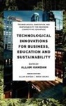 Allam Hamdan, Allam (Ahlia University Hamdan, Reem Khamis - Technological Innovations for Business, Education and Sustainability