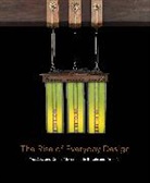 Christopher Long, Monica Penick, Monica Long Penick - Rise of Everyday Design