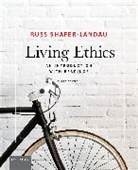Russ Shafer-Landau, Shafer-Landau Russ - Living Ethics
