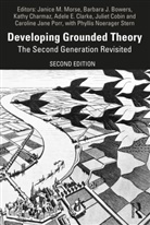 Barbara J Bowers, Barbara J. Bowers, Kathy Charmaz, Adele E. Clarke, Juliet Corbin, Janice M Morse... - Developing Grounded Theory