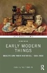 Paula (Stanford University Findlen, Paula Findlen - Early Modern Things