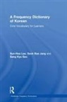 Seok Bae Jang, Jang Seok Bae, Sun-Hee Lee, Sun-Hee Jang Lee, Lee Sun-Hee, Sang Kyu Seo... - Frequency Dictionary of Korean