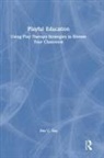Dee C. Ray, Ray Dee C. - Playful Education
