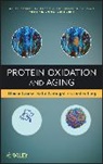 Betul Catalgol, Tilman Grune, Tilman Catalgol Grune, Tobias Jung, Tobias et al Jung, Vladimir Uversky... - Protein Oxidation and Aging