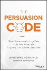 Christophe Morin, Christophe Renvoise Morin, Patrick Renvoise, Renvoise Patrick - Persuasion Code