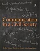 Ruth Anna Abigail, John Casey Gooch, Shelley D. Lane, Shelley D. Abigail Lane - Communication in a Civil Society