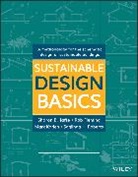 Rob (Philadelphia University) Fleming, Fleming Rob, Sharon B. Jaffe, Sharon B. Fleming Jaffe, Mark Karlen, Karlen Mark... - Sustainable Design Basics