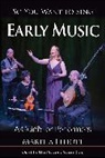 Martha Elliott, Elliott Martha - So You Want to Sing Early Music