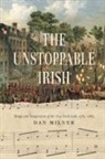 Dan Milner - Unstoppable Irish