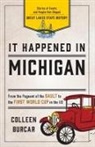 Colleen Burcar, Burcar Colleen - It Happened in Michigan