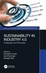 Shwetank Singh Avikal, Mangey (Graphic Era Uni Ram, Amit Raj Singh, Shwetank Avikal, Mangey Ram, Ram Mangey... - Sustainability in Industry 4.0
