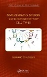 Gerhard Schlosser - Development of Sensory and Neurosecretory Cell Types
