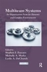 Stephen J. Marks Zaccaro, Leslie Dechurch, Michelle A Marks, Michelle A. Marks, Stephen J Zaccaro, Stephen J. Zaccaro - Multiteam Systems