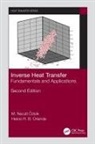 Helcio R B Orlande, Helcio R.B. Orlande, Helcio R.b. (Coppe - Ufrj Orlande, M Necat Ozisik - Inverse Heat Transfer