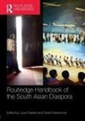 Joya (University of Cambridge Chatterji, Joya Chatterji, David Washbrook - Routledge Handbook of the South Asian Diaspora